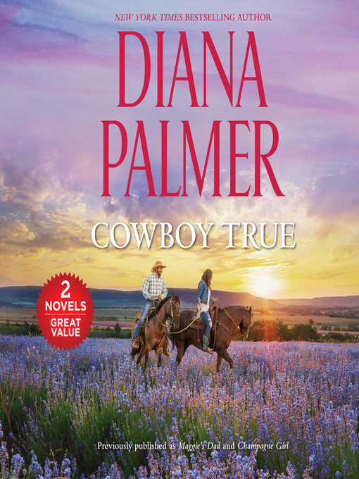 Title details for Cowboy True by Diana Palmer - Wait list